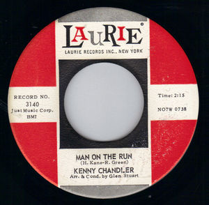 KENNY CHANDLER, MAN ON THE RUN / LEAVE ME IF YOU WANT TO 