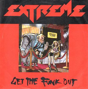EXTREME, GET THE FUNK OUT / LI'L JACK HORNY