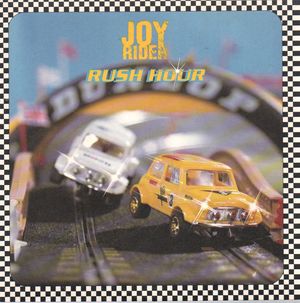 JOY RIDER, RUSH HOUR / WHAT YOU GET / ANOTHER SKUNK SONG / BIBLE BLACK BELT