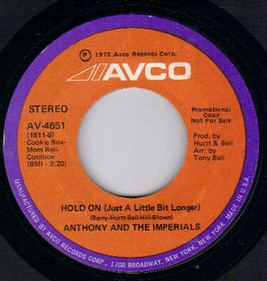 ANTHONY AND THE IMPERIALS, HOLD ON (JUST A LITTLE BIT LONGER) - PROMO PRESSING