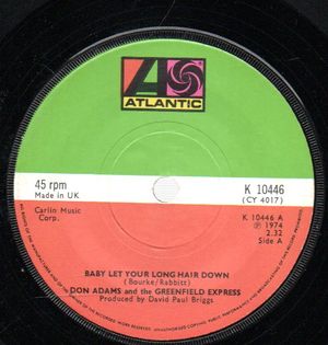 DON ADAMS & THE GREENFIELD EXPRESS, BABY LET YOUR LONG HAIR DOWN / LITTLE GIRL BLUE