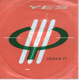YES, LEAVE IT / LEAVE IT (ACAPELLA)