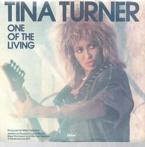 TINA TURNER, ONE OF THE LIVING / ONE OF THE LIVING (DUB VERSION)