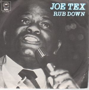 JOE TEX, RUB DOWN / BE KIND TO OLD PEOPLE