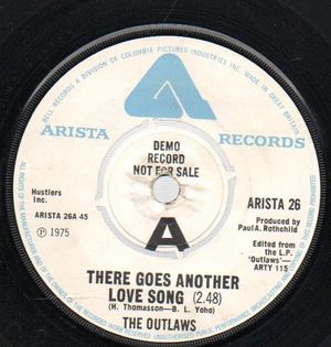 THE OUTLAWS, THERE GOES ANOTHER LOVE SONG / KEEP PRAYIN'