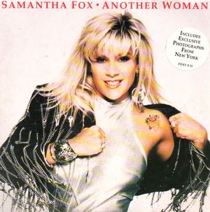 SAMANTHA FOX, ANOTHER WOMAN / HOT LOVIN'