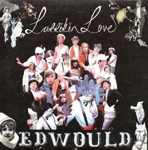 LARRIKIN LOVE, EDWOULD / THE VERY SAD BALLAD OF BRUTUS