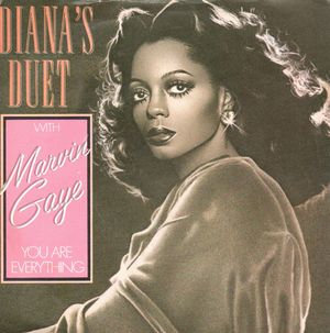 DIANA ROSS & MARVIN GAYE   , YOU ARE EVERYTHING / INCLUDE IN YOUR LIFE