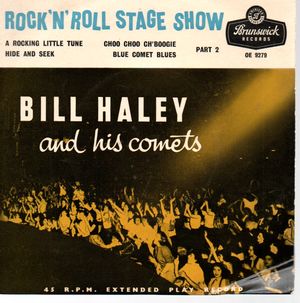 BILL HALEY & HIS COMETS , ROCK'N ROLL STAGE SHOW EP PART 2 - SIDE 1) A ROCKING LITTLE TUNE/HIDE AND SEEK 
SIDE 2) CHOO CHOO CH'BOOGIE/BLUE COMET BLUES