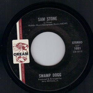 SWAMP DOGG, SAM STONE / KNOWING I'M PLEASING ME AND YOU