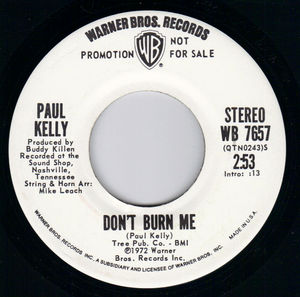 PAUL KELLY, DON'T BURN ME / PROMO PRESSING