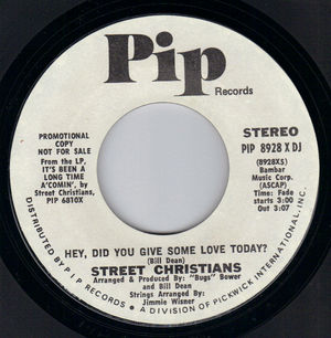 STREET CHRISTIANS, HEY DID YOU GIVE SOME LOVE TODAY? / PROMO PRESSING