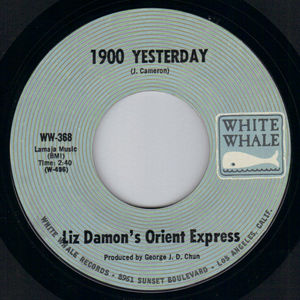 LIZ DAMON'S ORIENT EXPRESS, 1900 YESTERDAY / YOU'RE FALLING IN LOVE 