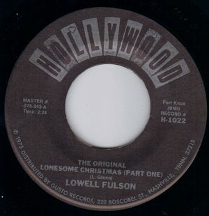 LOWELL FULSON, ORIGINAL LONESOME CHRISTMAS PART ONE / PART TWO