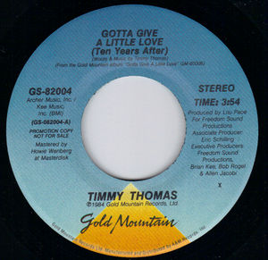 TIMMY THOMAS , GOTTA GIVE A LITTLE LOVE ( TEN YEARS AFTER) / PROMO PRESSING