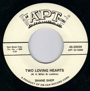 SHANE SHEPPARD SHEP, TWO LOVING HEARTS / I'M SO LONELY (WHAT CAN I DO)