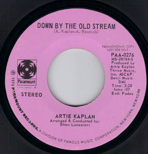 ARTIE KAPLAN, DOWN BY THE OLD STREAM / PROMO PRESSING