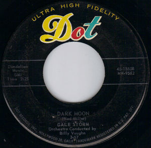 GALE STORM , DARK MOON / A LITTLE TOO LATE