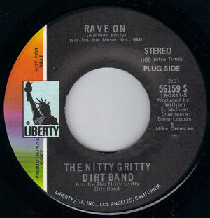 NITTY GRITTY DIRT BAND , RAVE ON / THE CURE -  PROMO PRESSING