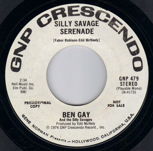 BEN GAY AND THE SILLY SAVAGES, SILLY SAVAGE SERENADE / PROMO PRESSING