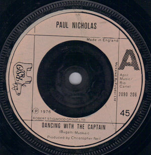 PAUL NICHOLAS , DANCING WITH THE CAPTAIN / FREEDOM CITY