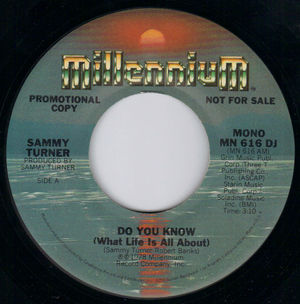 SAMMY TURNER  , DO YOU KNOW (WHAT LIFE IS ALL ABOUT) / PROMO PRESSING