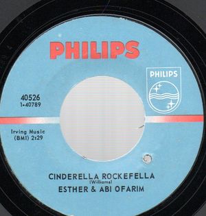 ESTHER AND ABI OFARIM , CINDERELLA ROCKEFELLA / YOUR HEART IS FREE JUST LIKE THE WIND