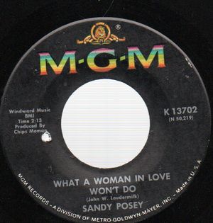 SANDY POSEY, WHAT A WOMAN IN LOVE WON'T DO / SHATTERED