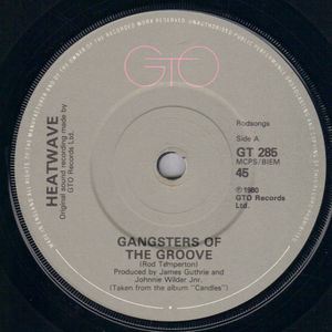 HEATWAVE, GANGSTERS OF THE GROOVE / SOMEONE LIKE YOU