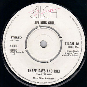 JEALOUS GIRL, THREE DAYS AND RIKI / RED