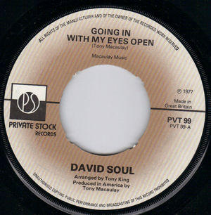 DAVID SOUL, GOING IN WITH MY EYES OPEN / TOPANGA