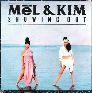 MEL & KIM, SHOWING OUT / SYSTEM (HOUSE MIX)