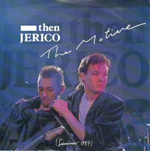 THEN JERICO, THE MOTIVE / THE WORD