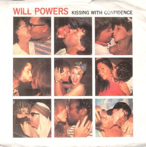 WILL POWERS , KISSING WITH CONFIDENCE / ALL THRU HISTORY 