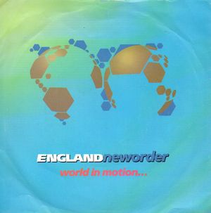 ENGLAND NEW ORDER, WORLD IN MOTION / B SIDE