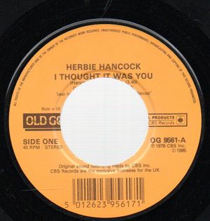 HERBIE HANCOCK, I THOUGHT IT WAS YOU / YOU BET YOUR LOVE