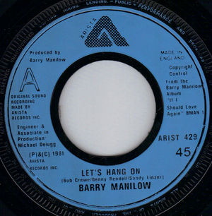 BARRY MANILOW , LETS HANG ON / NO OTHER LOVE 
