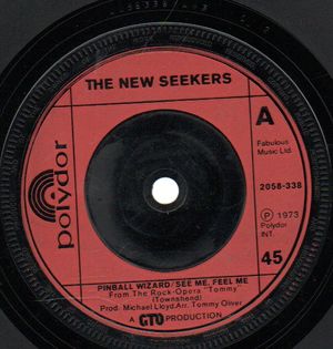 NEW SEEKERS , PINBALL WIZARD/SEE ME FEEL ME / TIME LIMIT