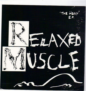 RELAXED MUSCLE , THE HEAVY EP / ROD OF IRON/BRANDED!