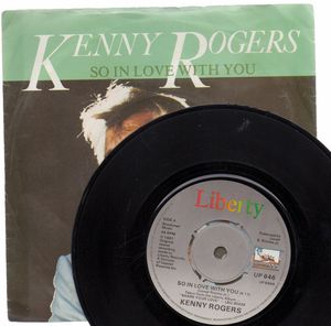 KENNY ROGERS, SO IN LOVE WITH YOU / SHARE YOUR LOVE WITH ME