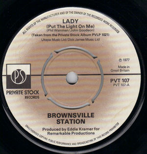 BROWNSVILLE STATION , LADY (PUT THE LIGHT ON ME) / ROCKERS N ROLLERS