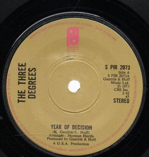 THREE DEGREES, YEAR OF DECISION / A WOMAN NEEDS A GOOD MAN 