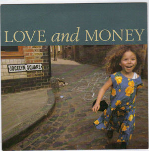 LOVE AND MONEY , JOCELYN SQUARE / SAINT HENRY