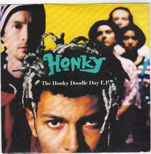 HONKY , HONKY DOODLE DAY EP - KKK /HONKY DOODLE DAY/CHAINS