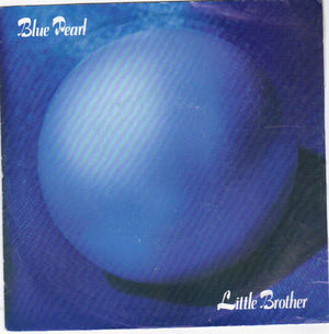BLUE PEARL, LITTLE BROTHER / ROLLOVER