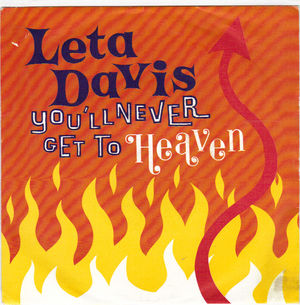 LETA DAVIS, YOU'LL NEVER GET TO HEAVEN / JOEYS GROOVE