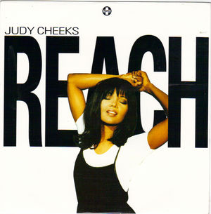 JUDY CHEEKS, REACH / CAN'T GET ENOUGH