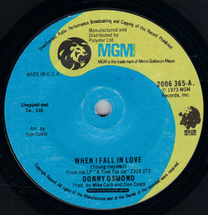DONNY OSMOND , WHEN I FALL IN LOVE / ARE YOU LONESOME TONIGHT