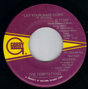 TEMPTATIONS , LET YOUR HAIR DOWN / AIN'T NO JUSTICE