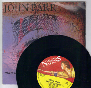 JOHN PARR, MAN WITH A VISION / FOREVER'S NOT FOR EVERYONE